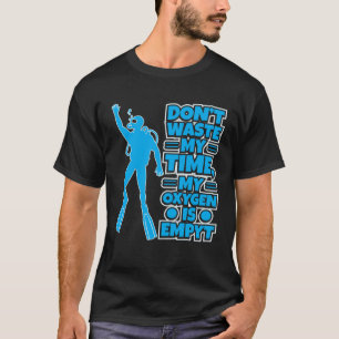 Camiseta Increíble buzo abajo buceo oxígeno está vacío Scub
