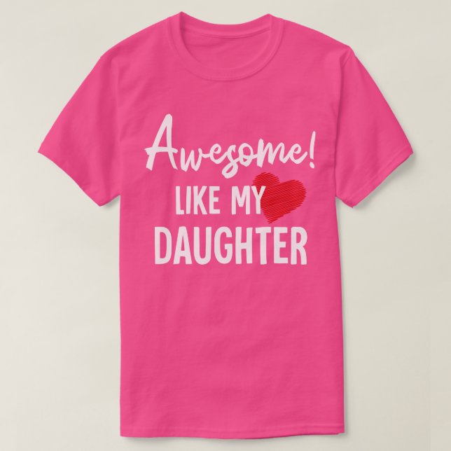 Camiseta Increíble como el Chiste de papá de mi hija (Diseño del anverso)