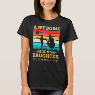 Camiseta Increíble como el Día de la Madre de mi hija