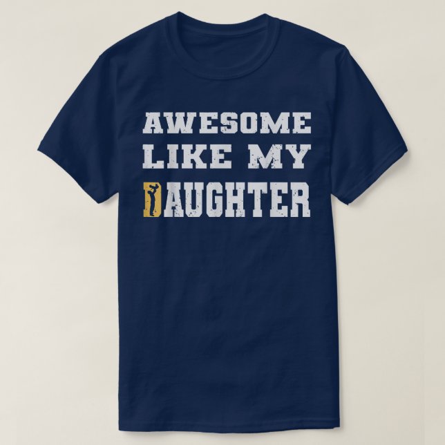 Camiseta Increíble como el Día de Mis Hijas Funny (Diseño del anverso)