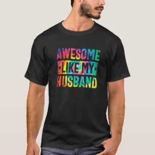 Camiseta Increíble como el Día de mis padres cuando mi mari