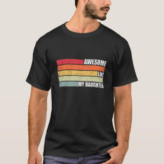 Camiseta Increíble como mi hija 20