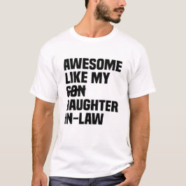 Camiseta Increíble como mi hija de familia