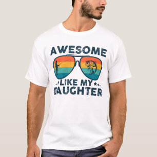 Camiseta Increíble como mi hija, el día de la pesca diverti