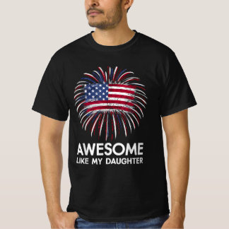 Camiseta Increíble como mi hija en los fuegos artificiales 