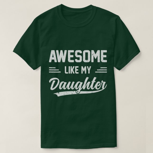 Camiseta Increíble como mi hija regalos, papá papá padre Da (Diseño del anverso)