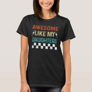 Camiseta Increíble como mi hija, retro, padre, madre