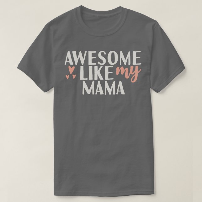 Camiseta Increíble como mi mamá (Diseño del anverso)
