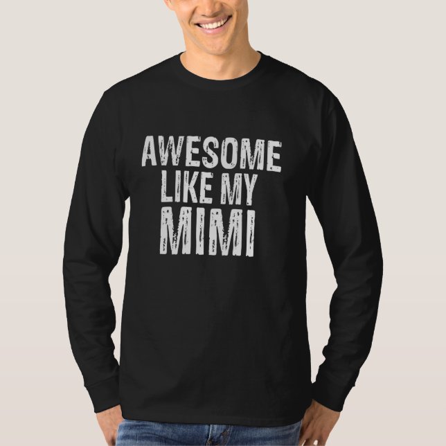 Camiseta Increíble como mi nieta graciosa Mimi (Anverso)