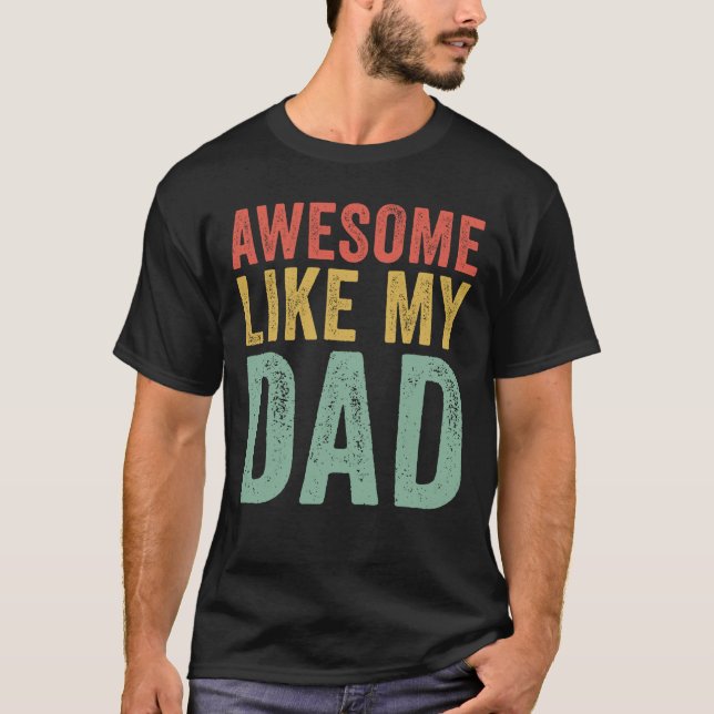 Camiseta Increíble como mi papá (Anverso)