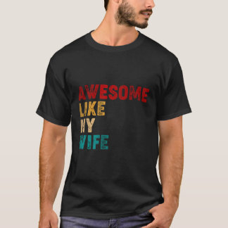 Camiseta Increíble Como Mi Sentido Del Humor Marido