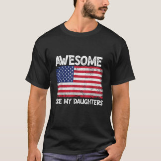 Camiseta Increíble como mis hijas el 4 de julio Día del Pad