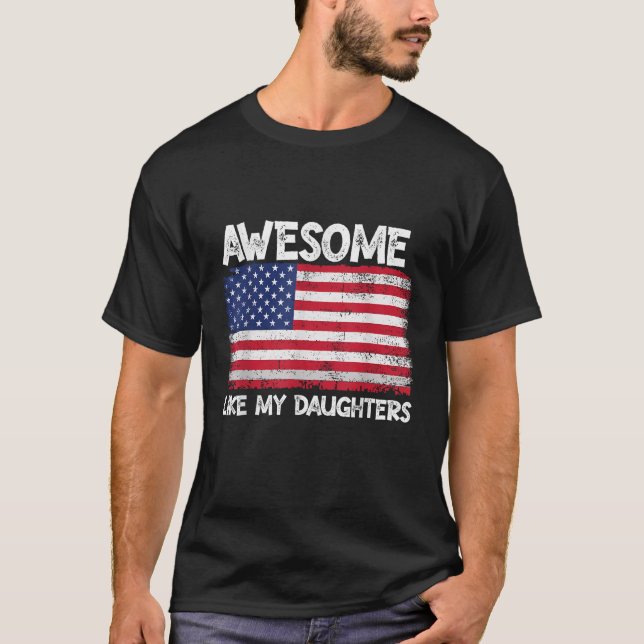 Camiseta Increíble como mis hijas el 4 de julio Día del Pad (Anverso)