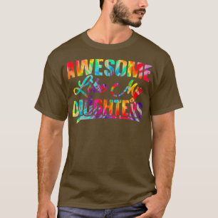 Camiseta Increíble como mis hijas el día del padre