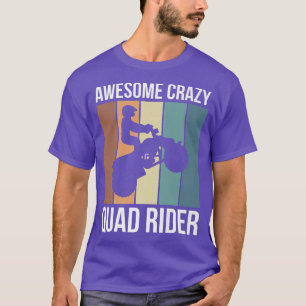 Camiseta Increíble Crazy Quad Rider 152