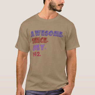 Camiseta INCREÍBLE DESDE 1942 retro