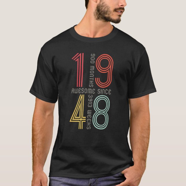 Camiseta Increíble desde 1948 75º cumpleaños 75 años de eda (Anverso)