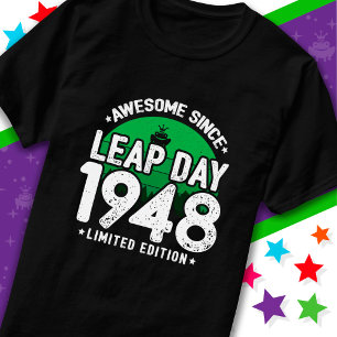 Camiseta Increíble desde 1948 Año Salto Día 29 Feb. Cumplea