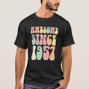 Camiseta Increíble desde 1957 Cumpleaños 65 Años Mujeres Ma