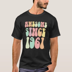 Camiseta Increíble desde 1961 Cumpleaños 61 Años Mujeres Ma