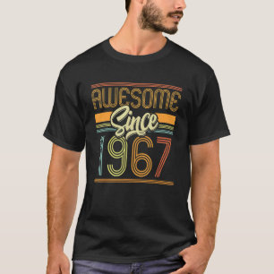 Camiseta Increíble desde 1967 55º cumpleaños 55 años cumple