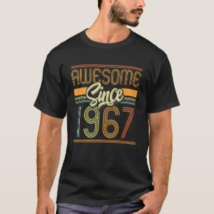 Camiseta Increíble desde 1967 55º cumpleaños 55 años cumple