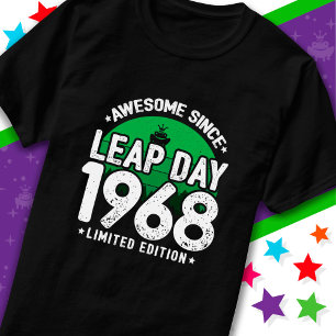 Camiseta Increíble desde 1968 Año Salto Día 29 Feb. Cumplea