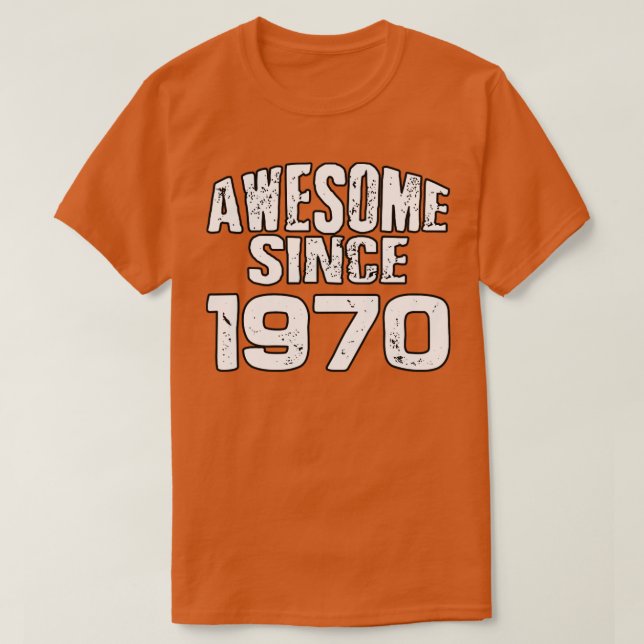 Camiseta Increíble desde 19701 (Diseño del anverso)