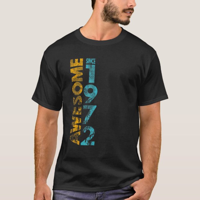 Camiseta Increíble desde 1972 (Anverso)