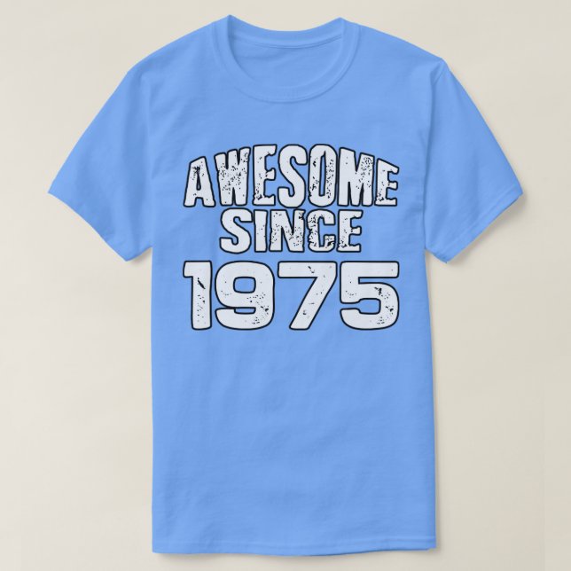 Camiseta Increíble desde 19751 (Diseño del anverso)