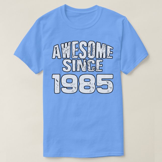 Camiseta Increíble desde 19851 (Diseño del anverso)
