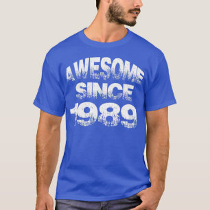Camiseta Increíble desde 1989