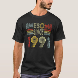 Camiseta Increíble desde 1991, cumpleaños número 31, cumple