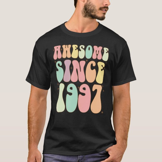 Camiseta Increíble desde 1997 Cumpleaños 25 Años Mujeres Ma (Anverso)