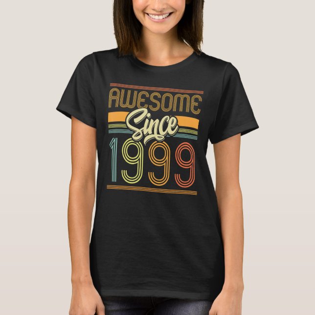 Camiseta Increíble desde 1999 23er cumpleaños cumpleaños, c (Anverso)