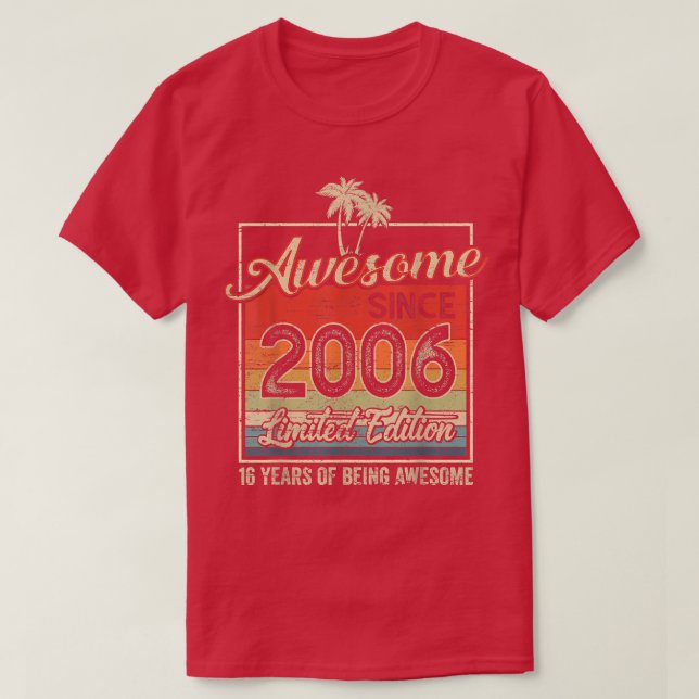 Camiseta Increíble desde 2006 16 Regalos de cumpleaños de 1 (Diseño del anverso)