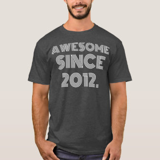 Camiseta Increíble desde 2012 1