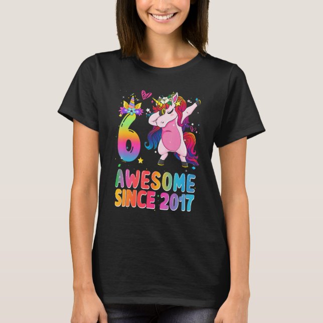 Camiseta Increíble desde 2017 Dabbing Unicorn 6° cumpleaños (Anverso)