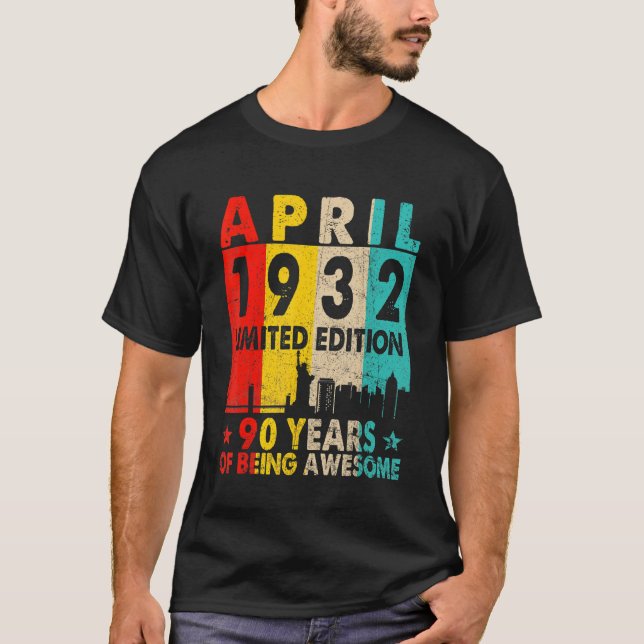 Camiseta Increíble desde abril de 1932 90 cumpleaños de cos (Anverso)