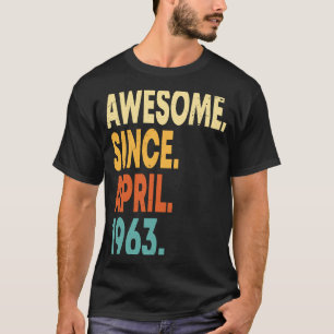 Camiseta Increíble desde abril de 1963 60º cumpleaños 60 añ