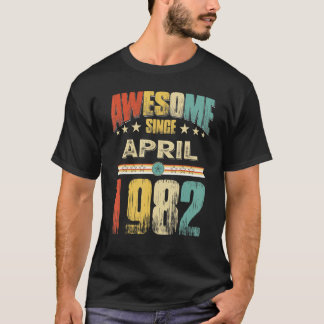 Camiseta Increíble desde abril de 1982 40º cumpleaños 40 añ