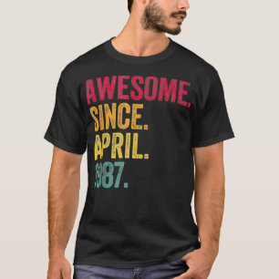 Camiseta Increíble desde abril de 1987, 35º cumpleaños, hac