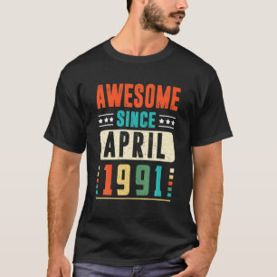 Camiseta Increíble desde abril de 1991 30 años de edad