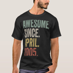 Camiseta Increíble desde abril de 2005 18º cumpleaños 18 añ
