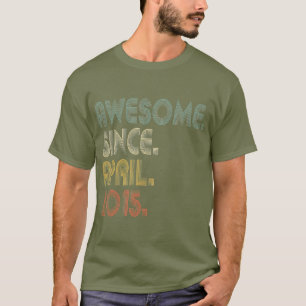 Camiseta Increíble desde abril de 2015 6 años