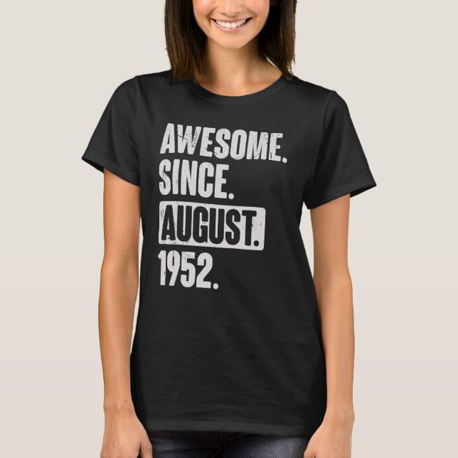 Camiseta Increíble desde agosto de 1952 70 años (Anverso)