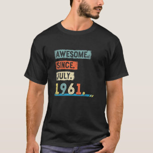 Camiseta Increíble desde agosto de 1961 Hombres de cumpleañ