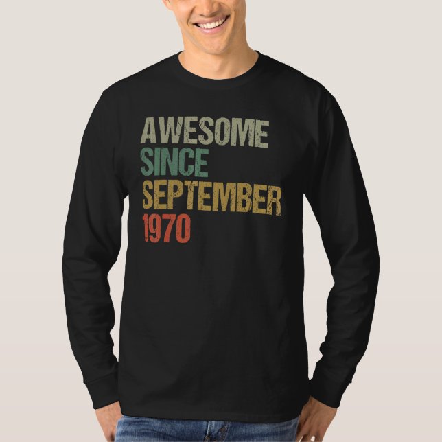Camiseta Increíble desde agosto de 1970 52º cumpleaños 52 a (Anverso)