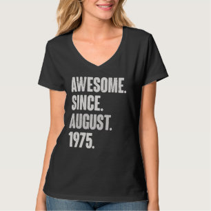 Camiseta Increíble desde agosto de 1975 47 años