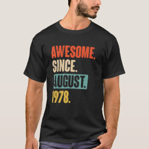 Camiseta Increíble desde agosto de 1978 44 años de edad